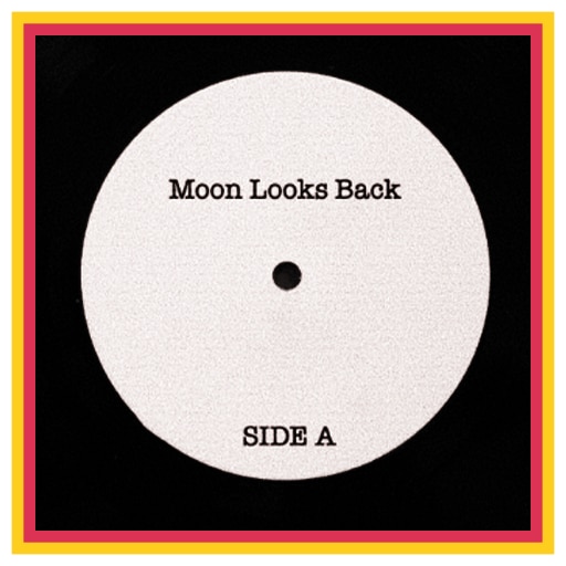 Moon Looks Back Side A